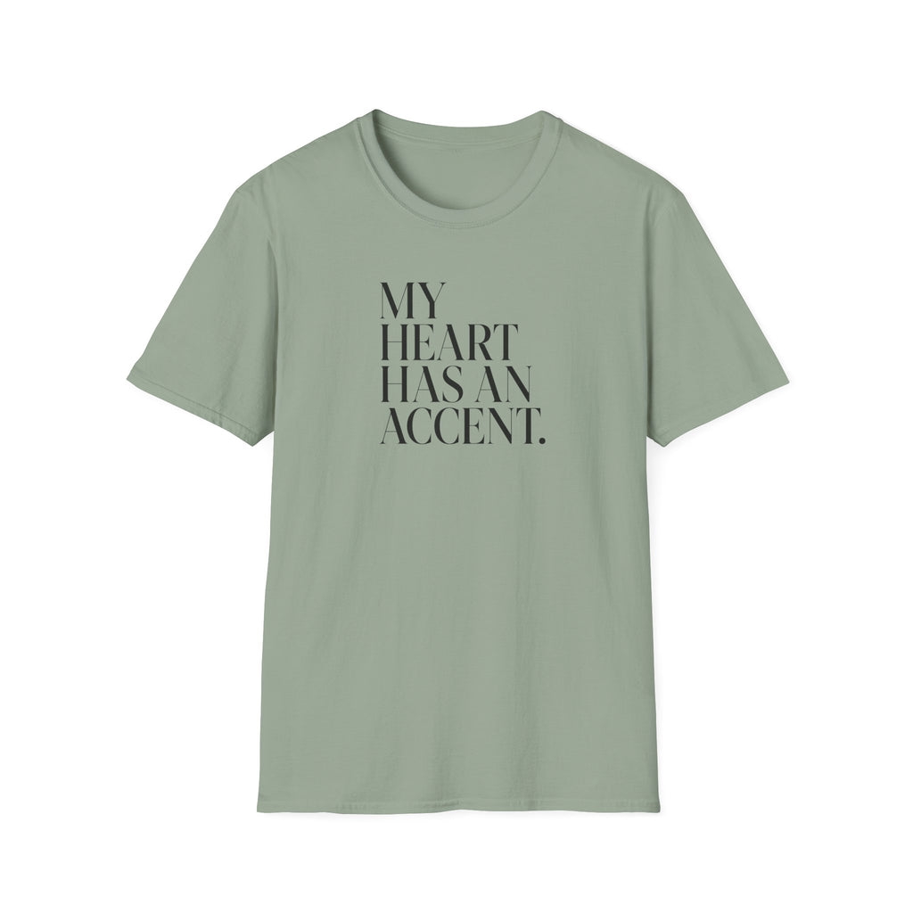 MY HEART HAS AN ACCENT T-SHIRT