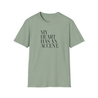MY HEART HAS AN ACCENT T-SHIRT