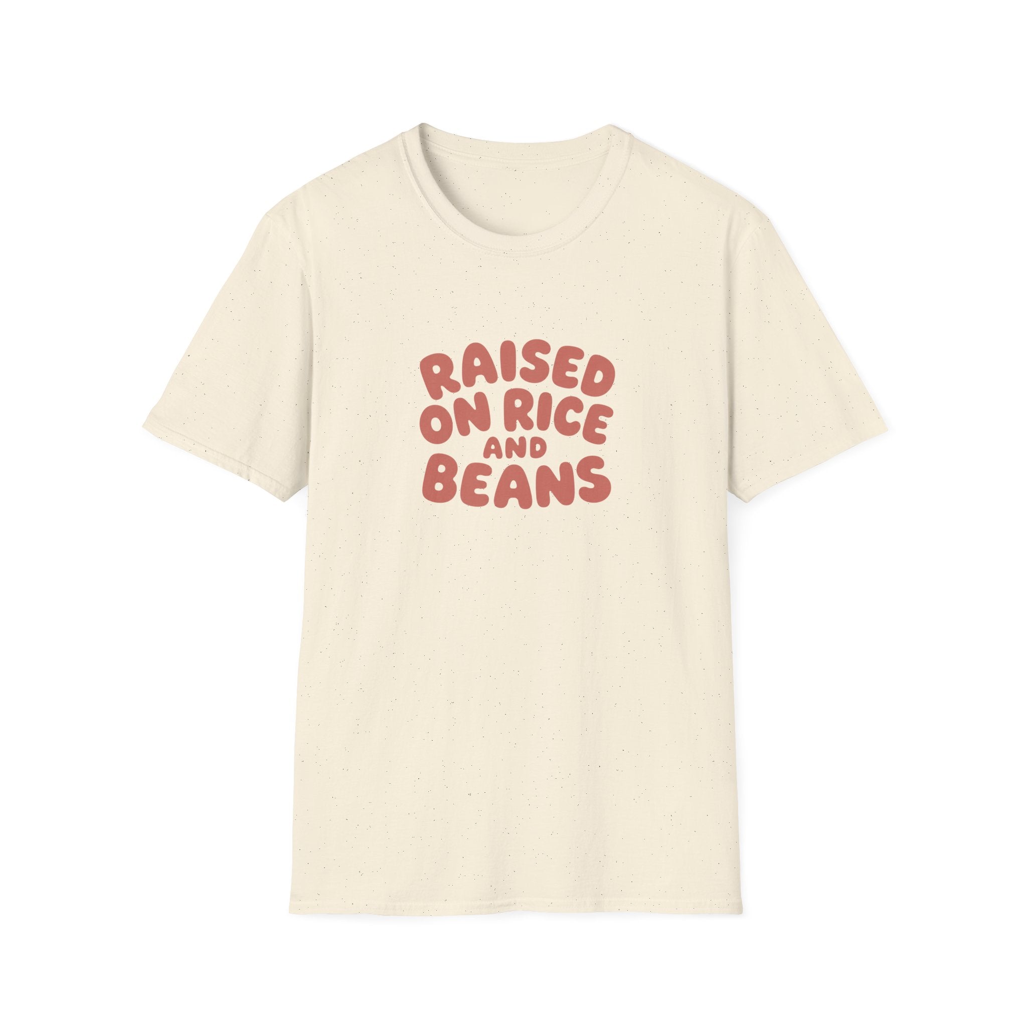 RAISED ON RICE AND BEANS T-SHIRT