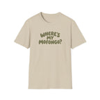 WHERE'S MY MOFONGO? T-SHIRT