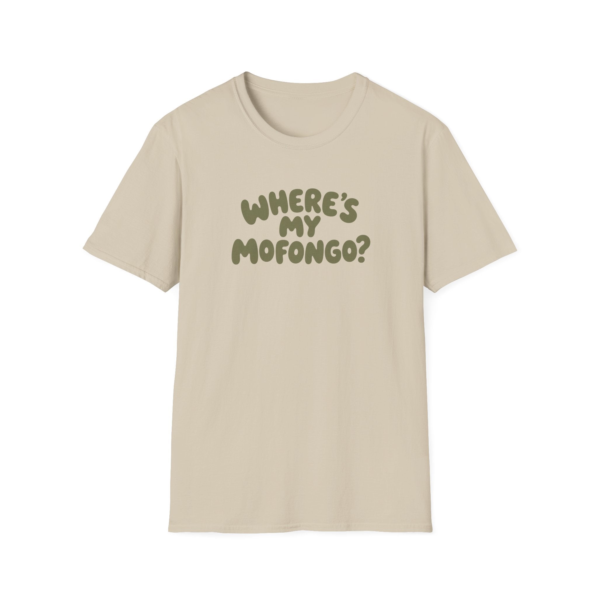 WHERE'S MY MOFONGO? T-SHIRT