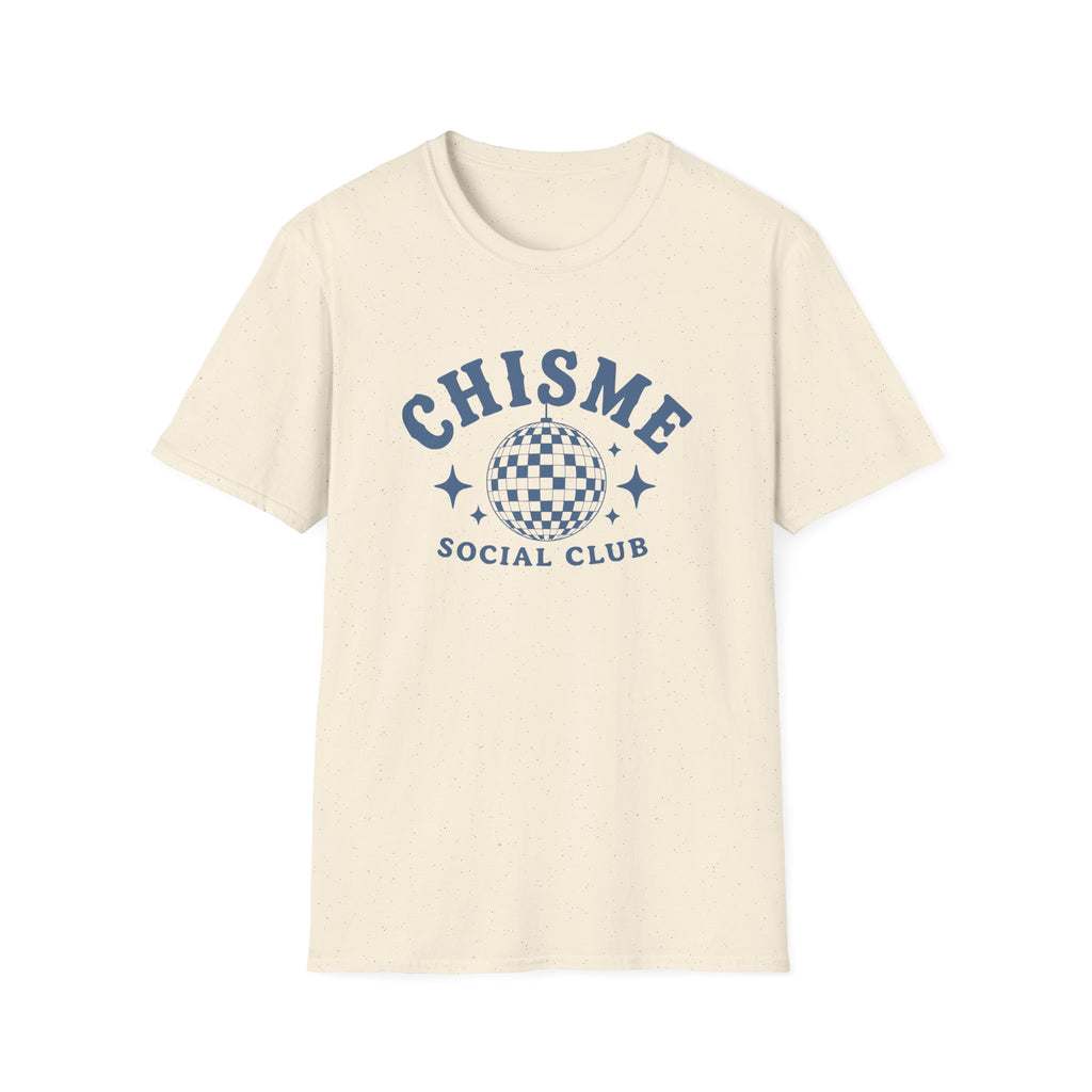 CHISME SOCIAL CLUB. T-SHIRT
