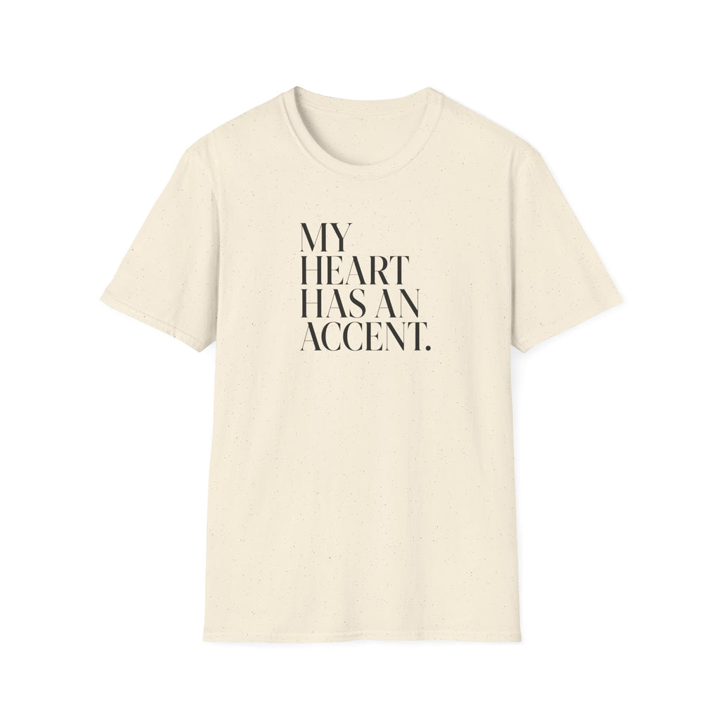 MY HEART HAS AN ACCENT T-SHIRT