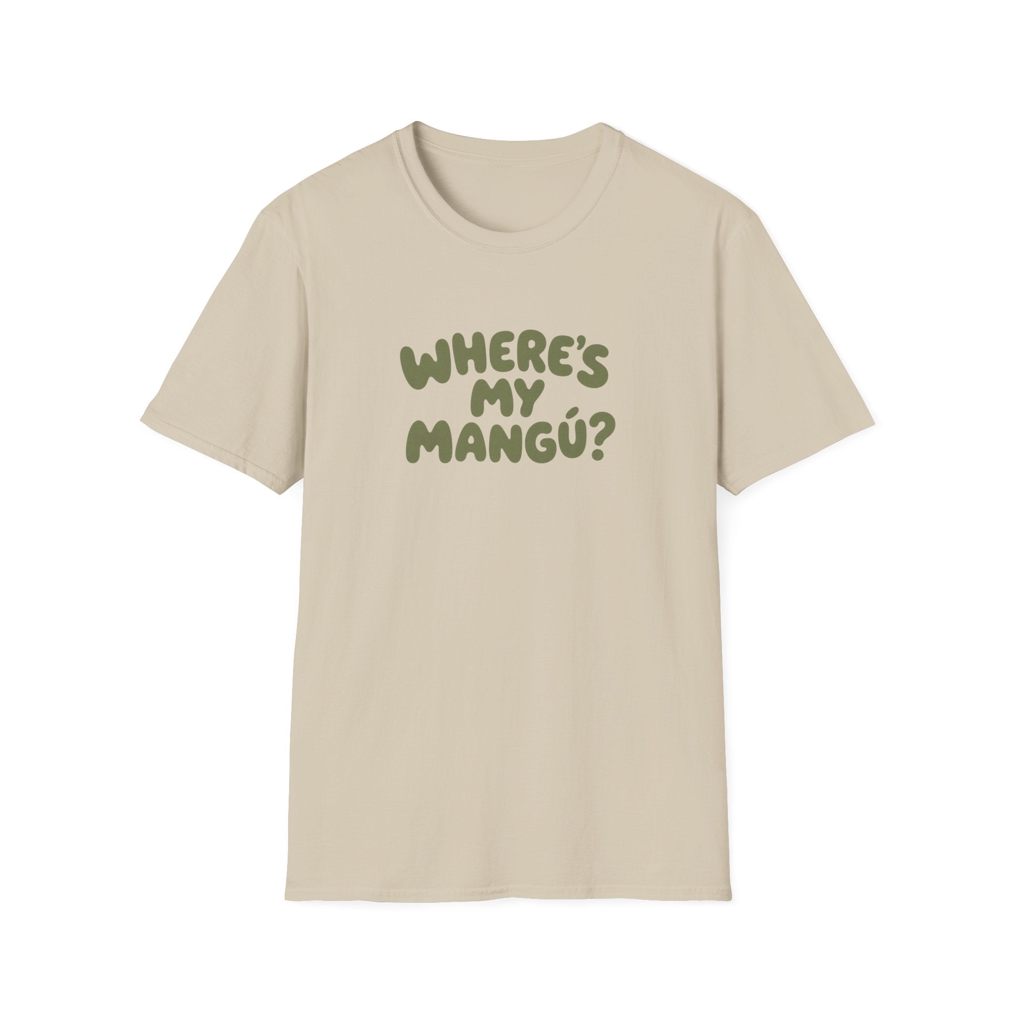 WHERE'S MY MANGÚ? T-SHIRT