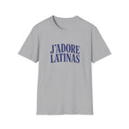 J'ADORE LATINAS T-SHIRT