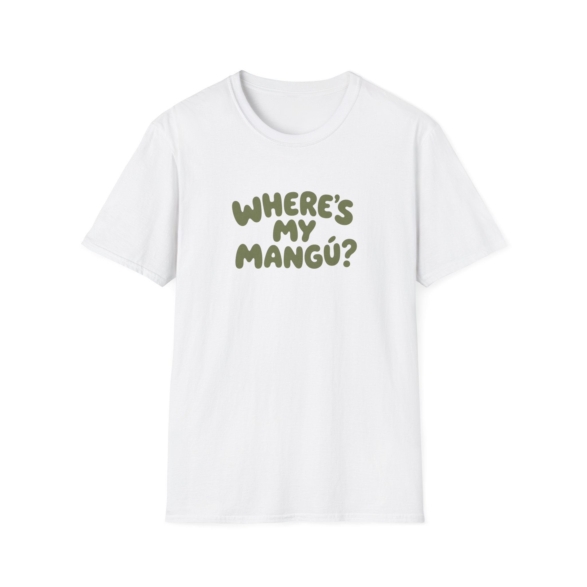 WHERE'S MY MANGÚ? T-SHIRT