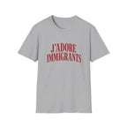 J'ADORE IMMIGRANTS T-SHIRT