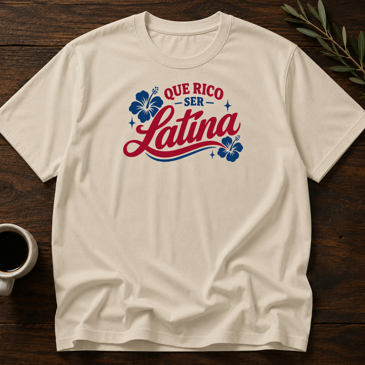 Que Rico Ser Latina T-Shirt – Sand – Wear Your Heart