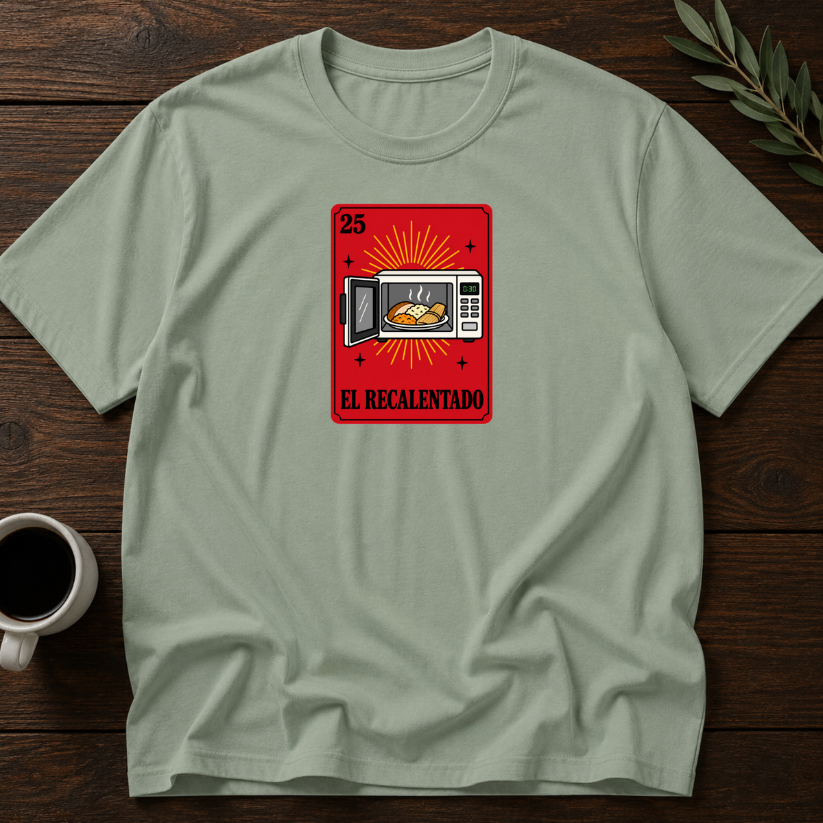 Recalentado T-Shirt – Sage – Wear Your Heart