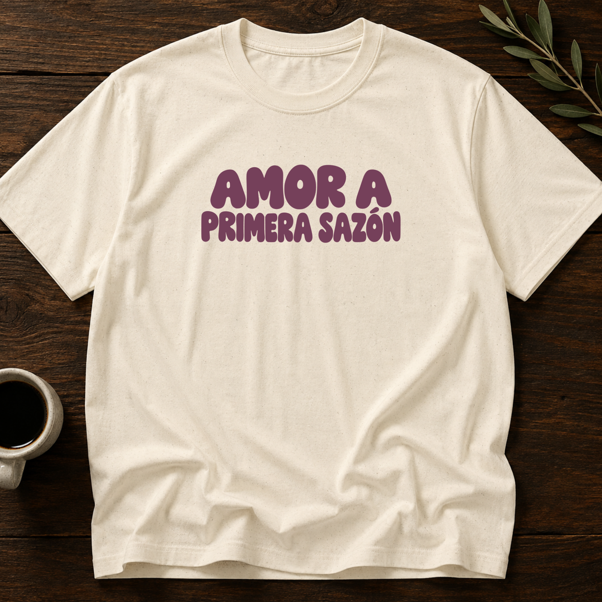 Amor a Primera Sazón T-Shirt – Natural – Wear Your Heart