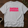 Suegra Aprobada T-Shirt – Sport Grey – Wear Your Heart
