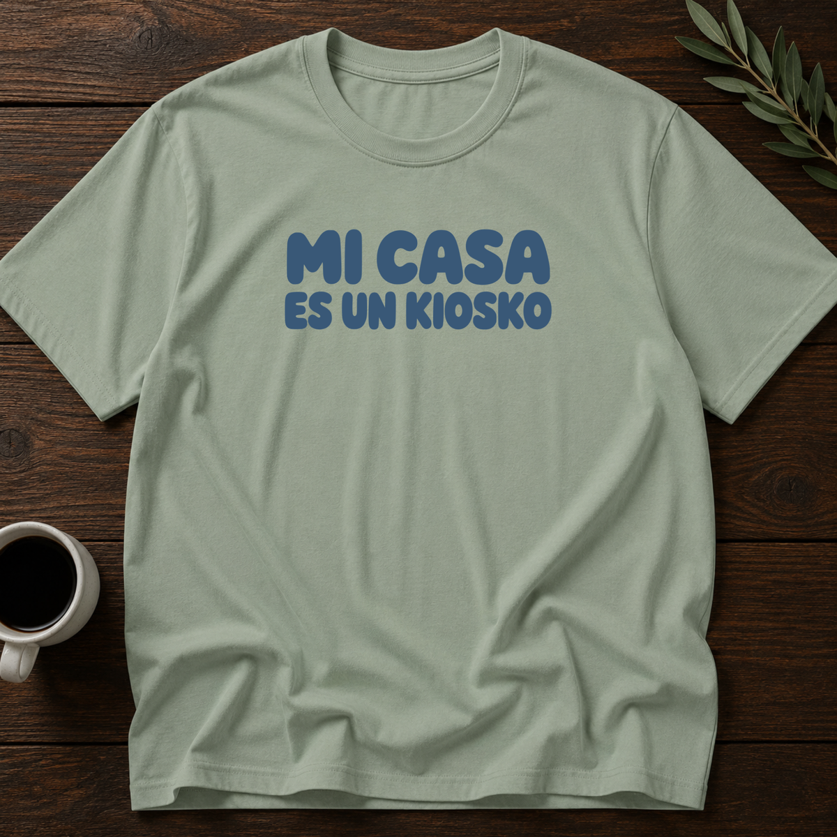 Mi Casa Es Un Kiosko T-Shirt – Sage – Wear Your Heart