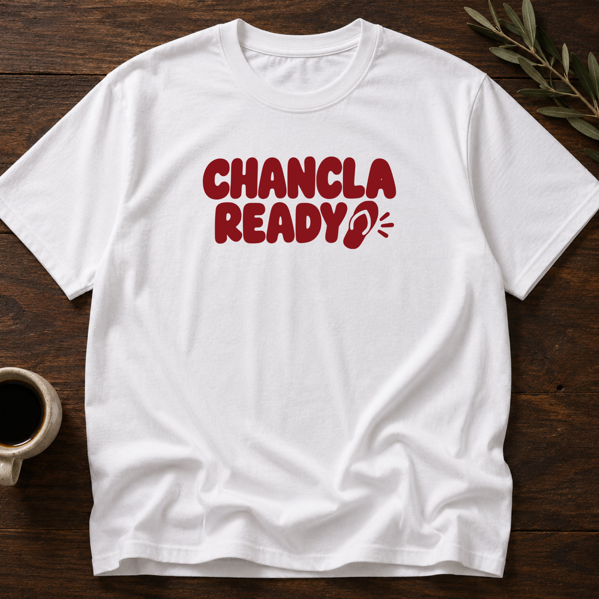 Chancla Ready T-Shirt – White – Wear Your Heart