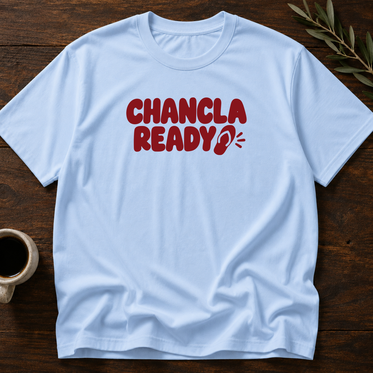 Chancla Ready T-Shirt – Light Blue – Wear Your Heart