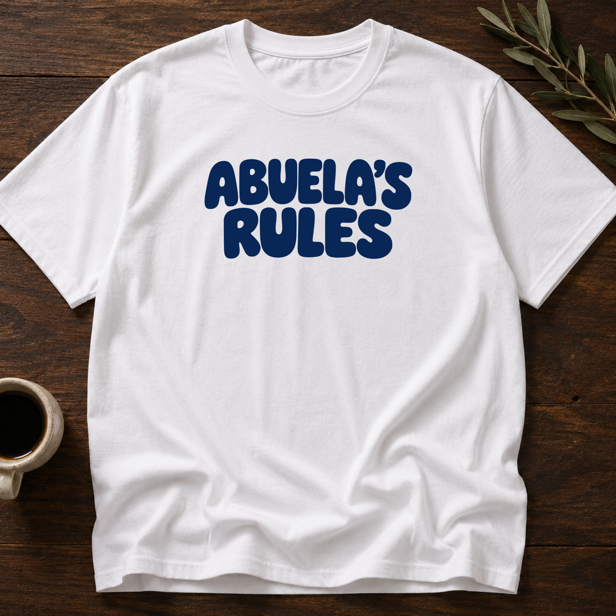 Abuela's Rules T-Shirt – White – Wear Your Heart