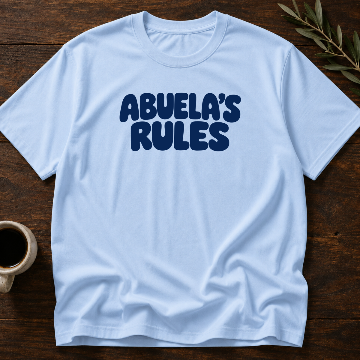 Abuela's Rules T-Shirt – Light Blue – Wear Your Heart