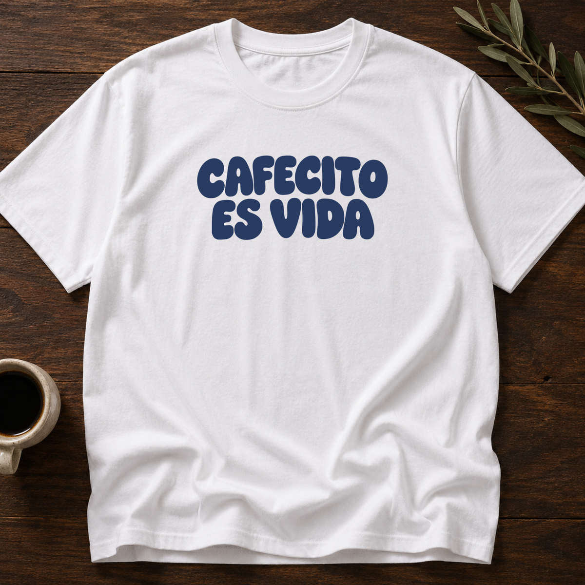 Cafecito Es Vida T-Shirt – White – Wear Your Heart