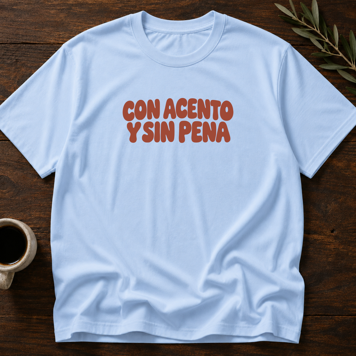 Con Acento Y Sin Pena T-Shirt – Light Blue – Wear Your Heart