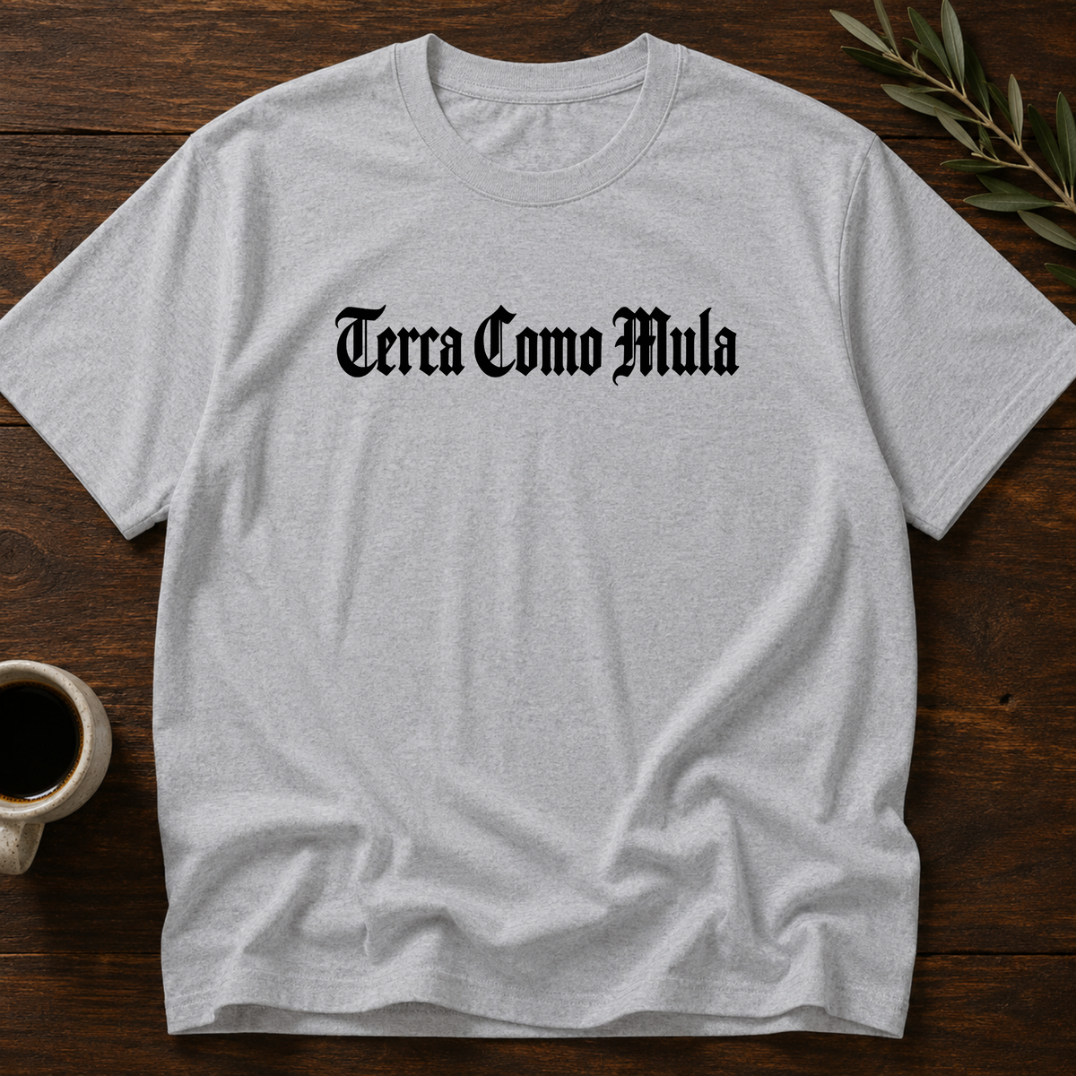 Terca Como Mula T-Shirt – Sport Grey – Wear Your Heart