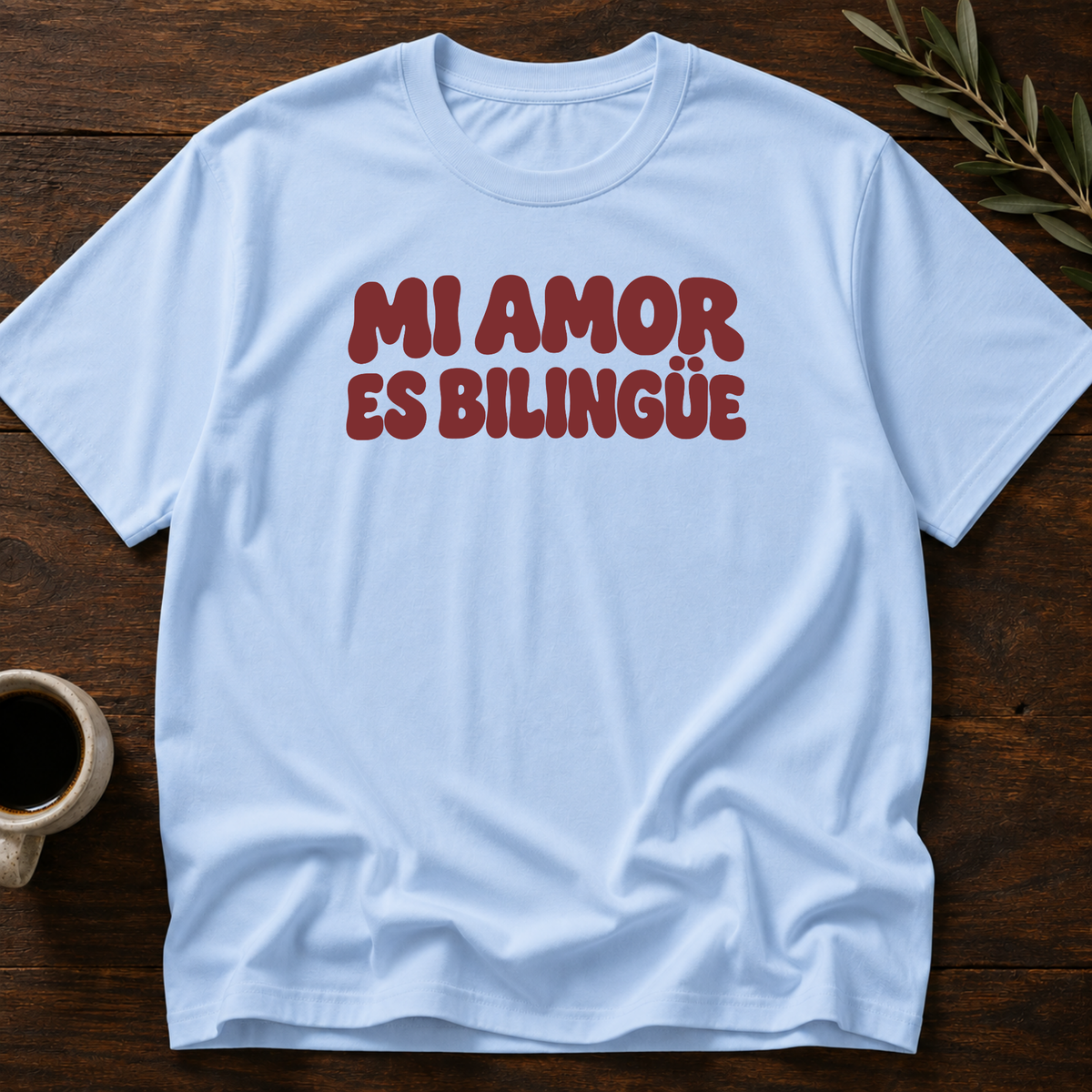 Mi Amor Es Bilingüe T-Shirt – Light Blue – Wear Your Heart