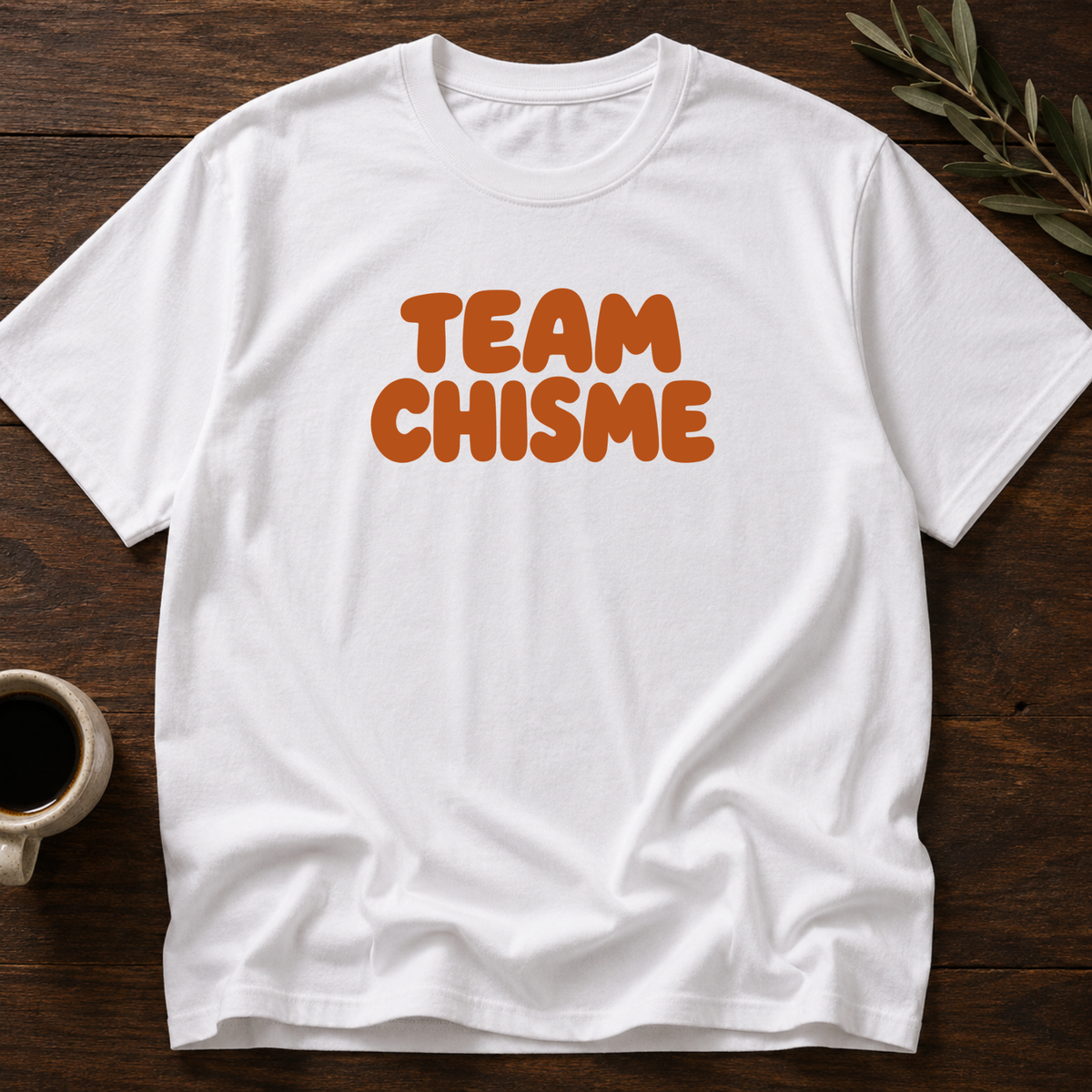 Team Chisme T-Shirt – White – Wear Your Heart