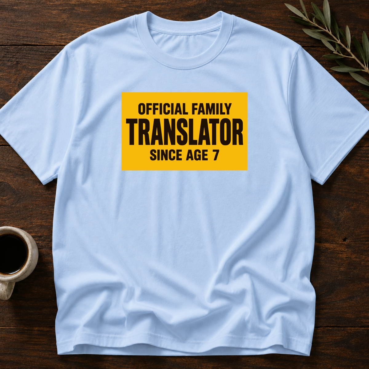 Family Translator T-Shirt – Light Blue – Wear Your Heart