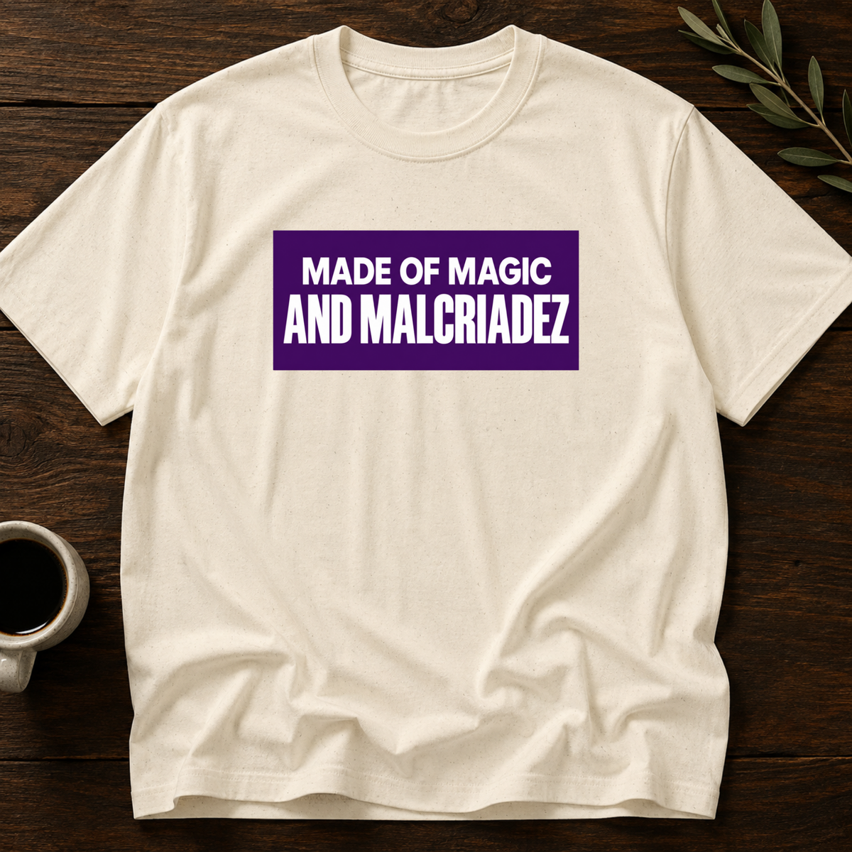 Made of Malcriadez T-Shirt – Natural – Wear Your Heart