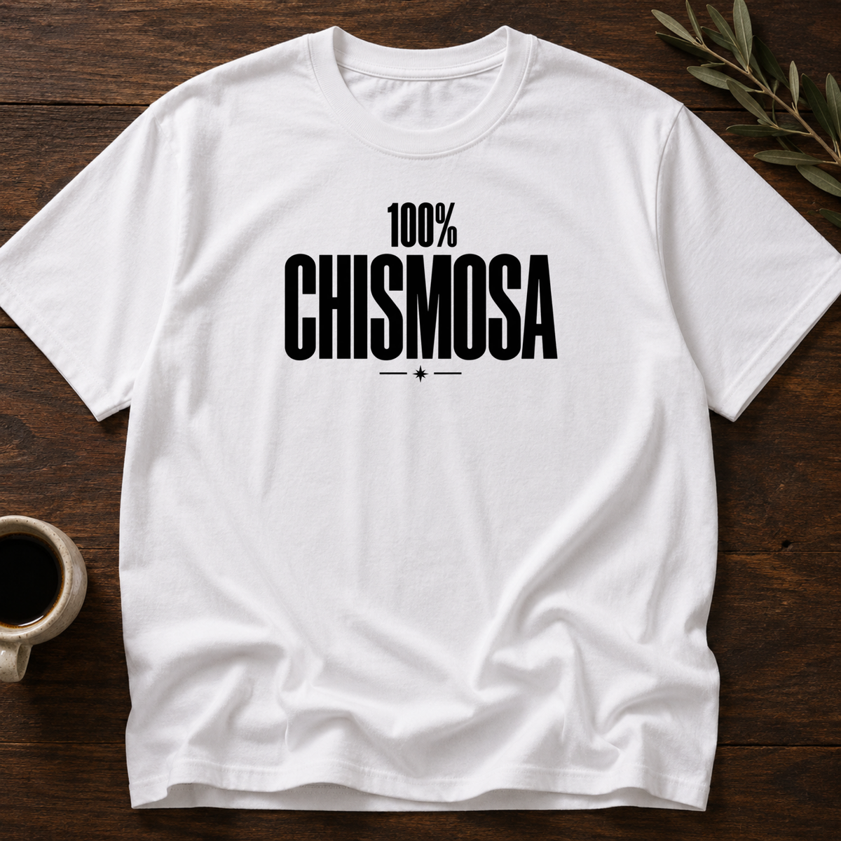 100% Chismosa T-Shirt – White – Wear Your Heart