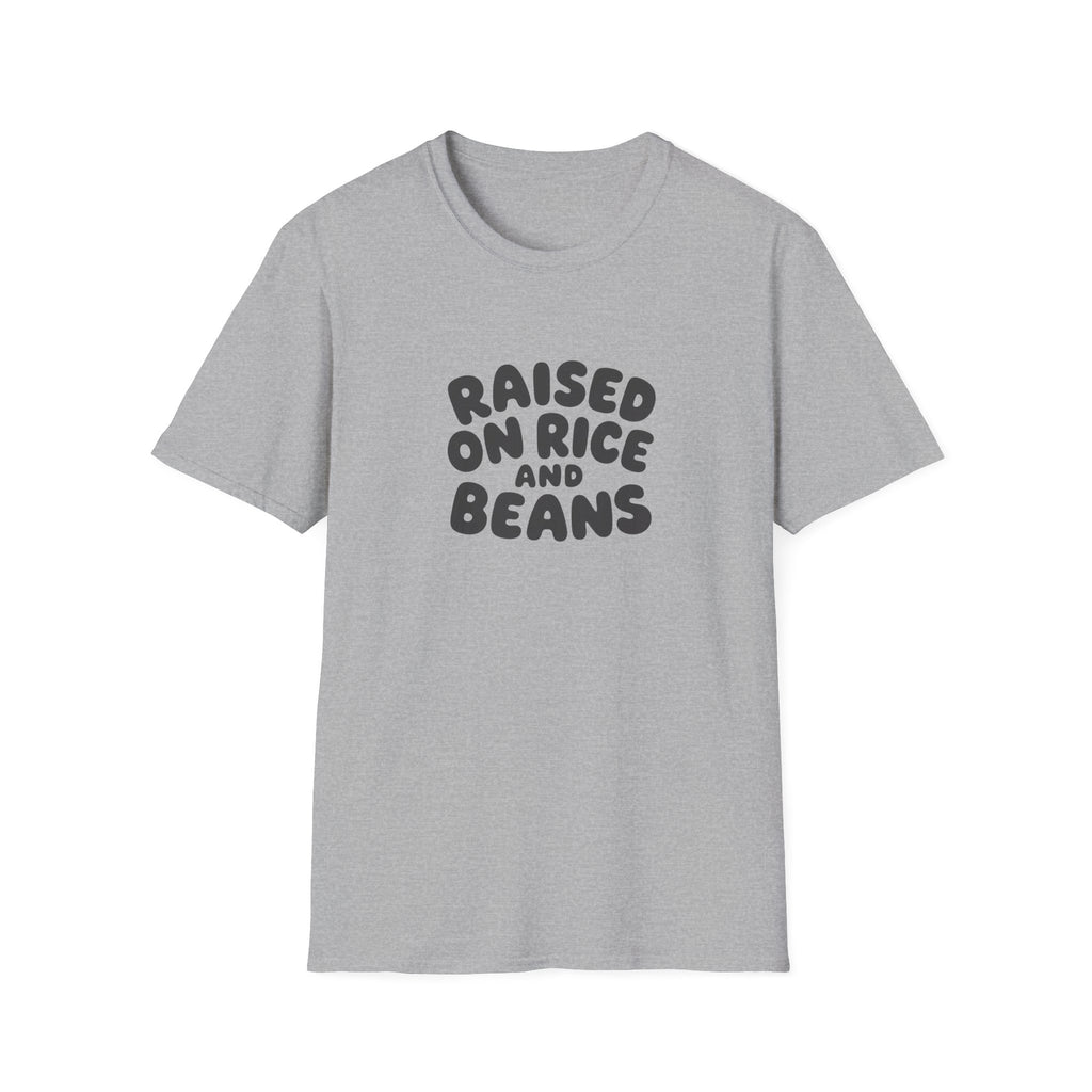 RAISED ON RICE AND BEANS T-SHIRT