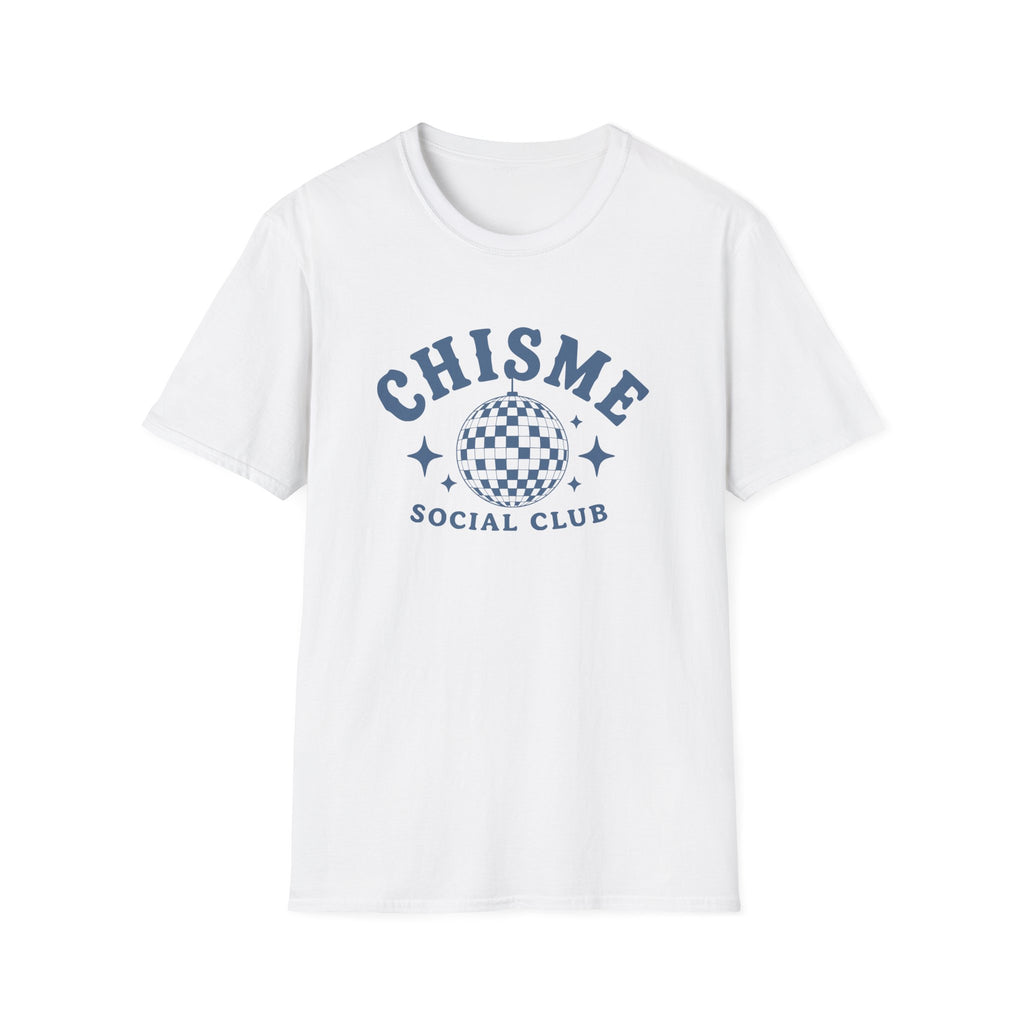 CHISME SOCIAL CLUB. T-SHIRT