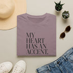 MY HEART HAS AN ACCENT T-SHIRT
