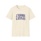 J'ADORE LATINAS T-SHIRT