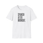 SPANISH AFTER MIDNIGHT T-SHIRT