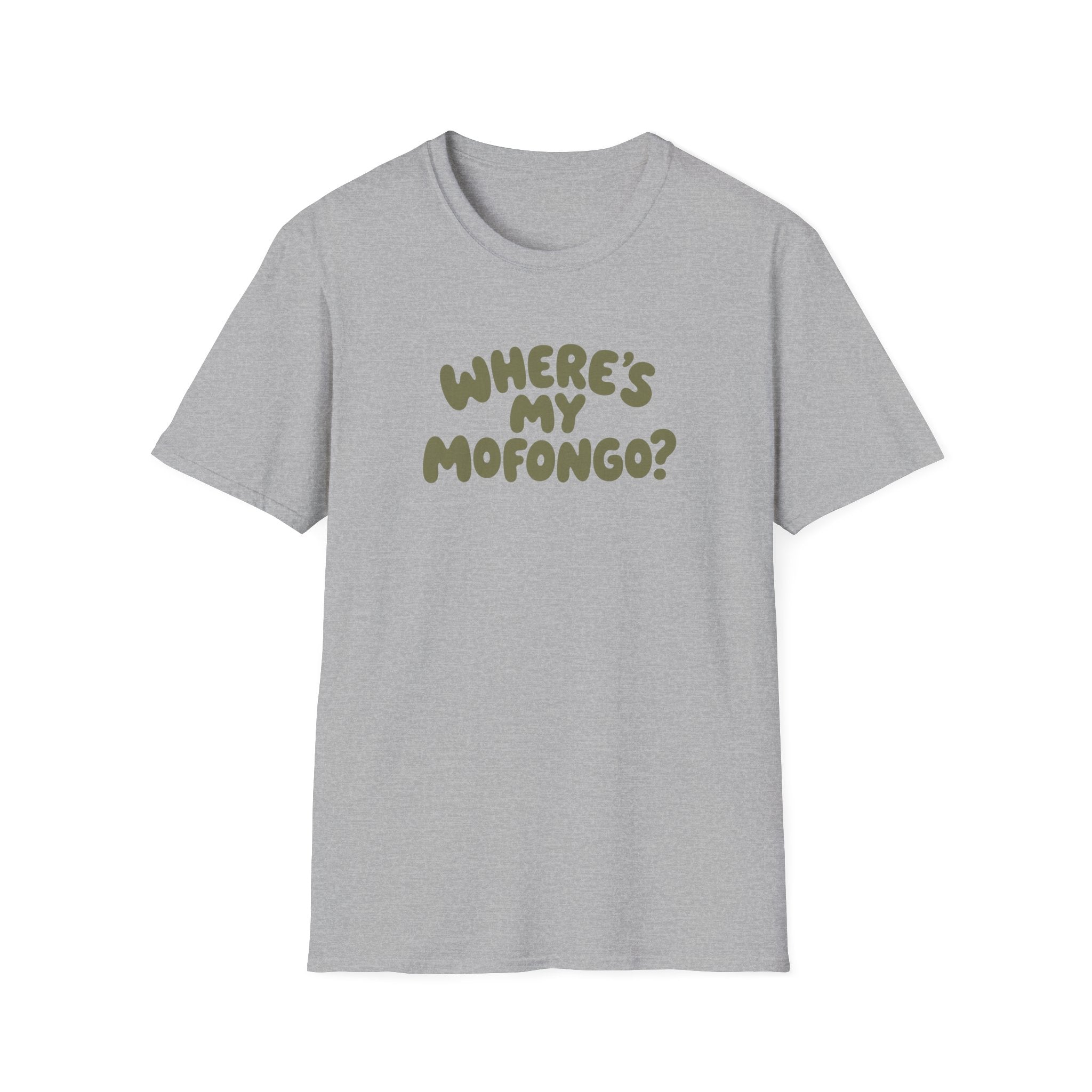 WHERE'S MY MOFONGO? T-SHIRT