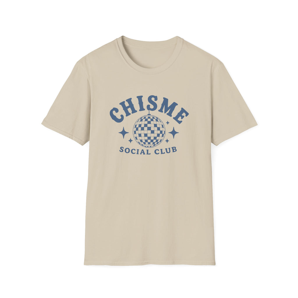 CHISME SOCIAL CLUB. T-SHIRT