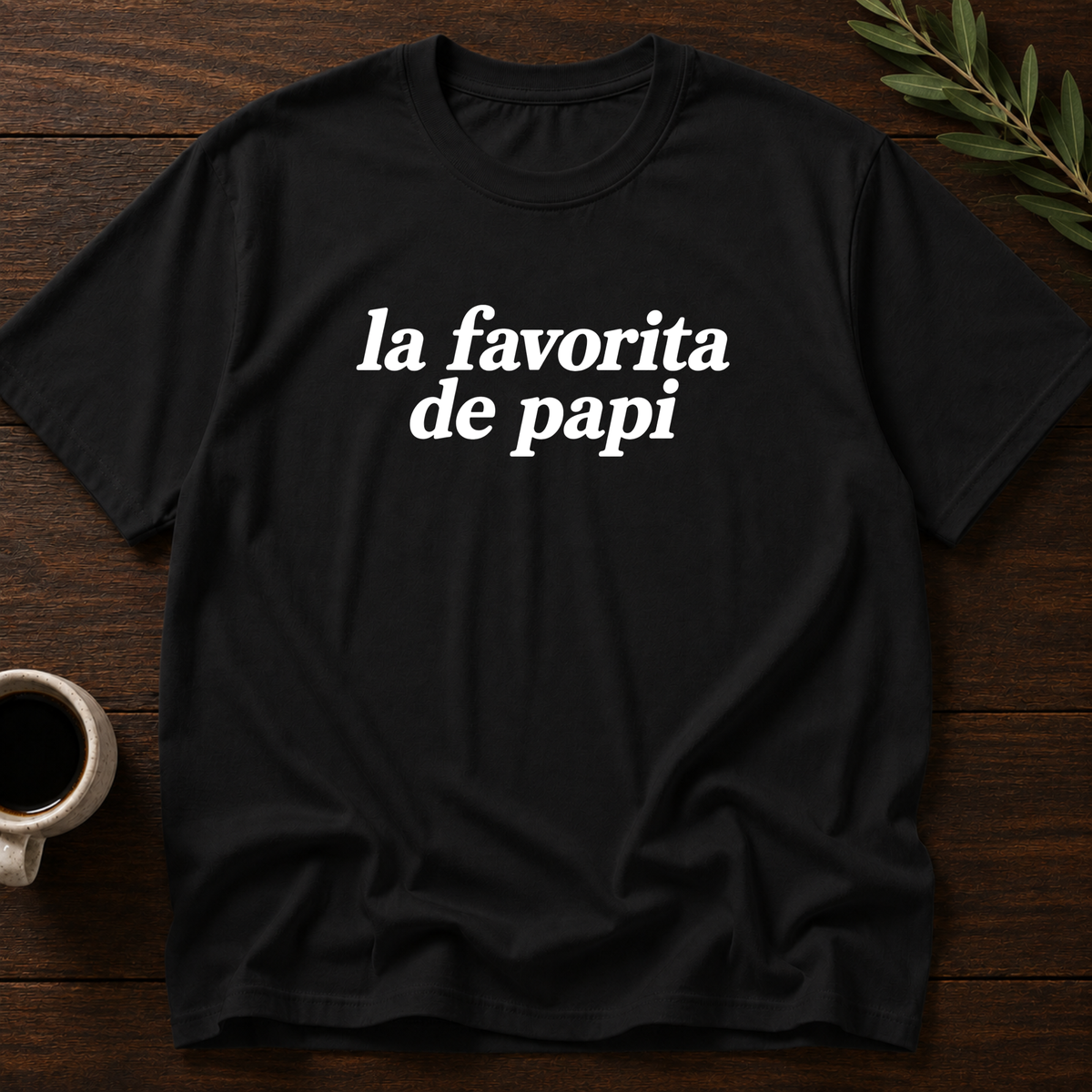 La Favorita De Papi T-Shirt – Black – Wear Your Heart