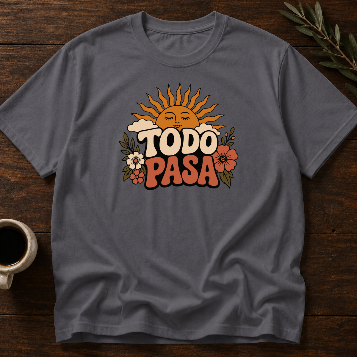 Todo Pasa Mood T-Shirt – Dark Heather Gray – Wear Your Heart