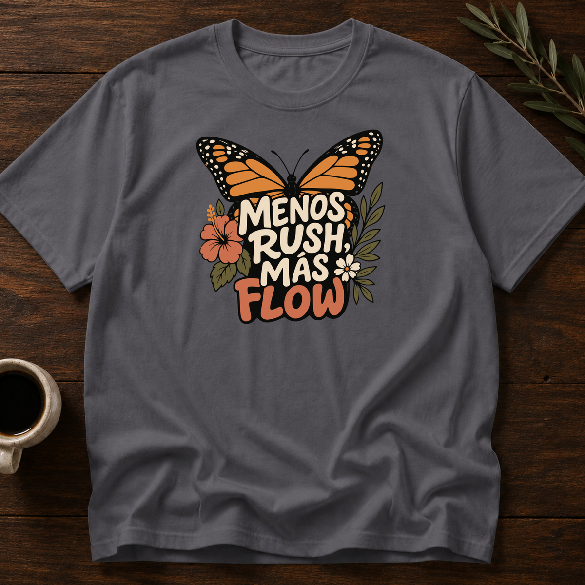 Menos Rush, Más Flow. T-Shirt – Dark Heather Gray – Wear Your Heart