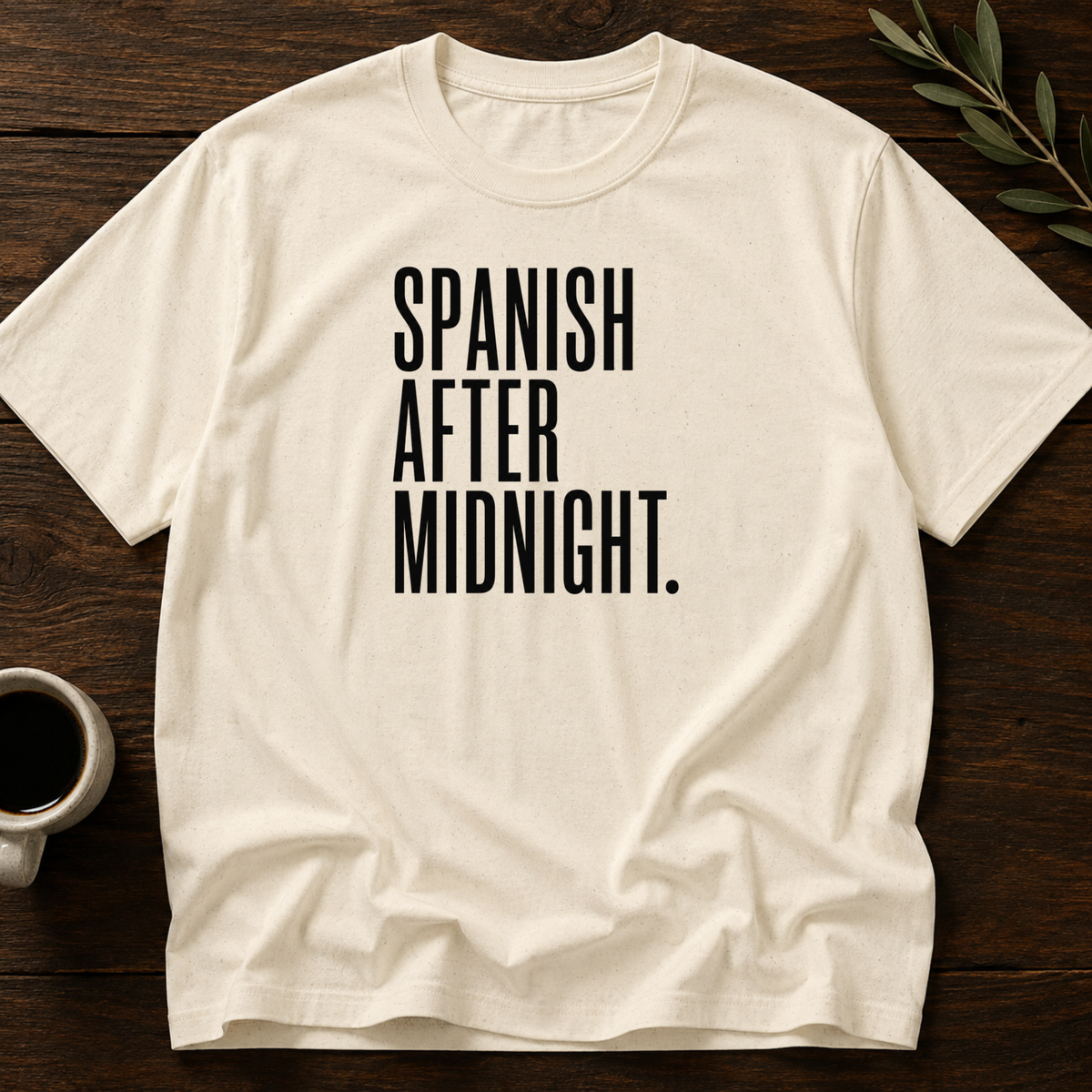 Spanish After Midnight T-Shirt – Natural – Wear Your Heart
