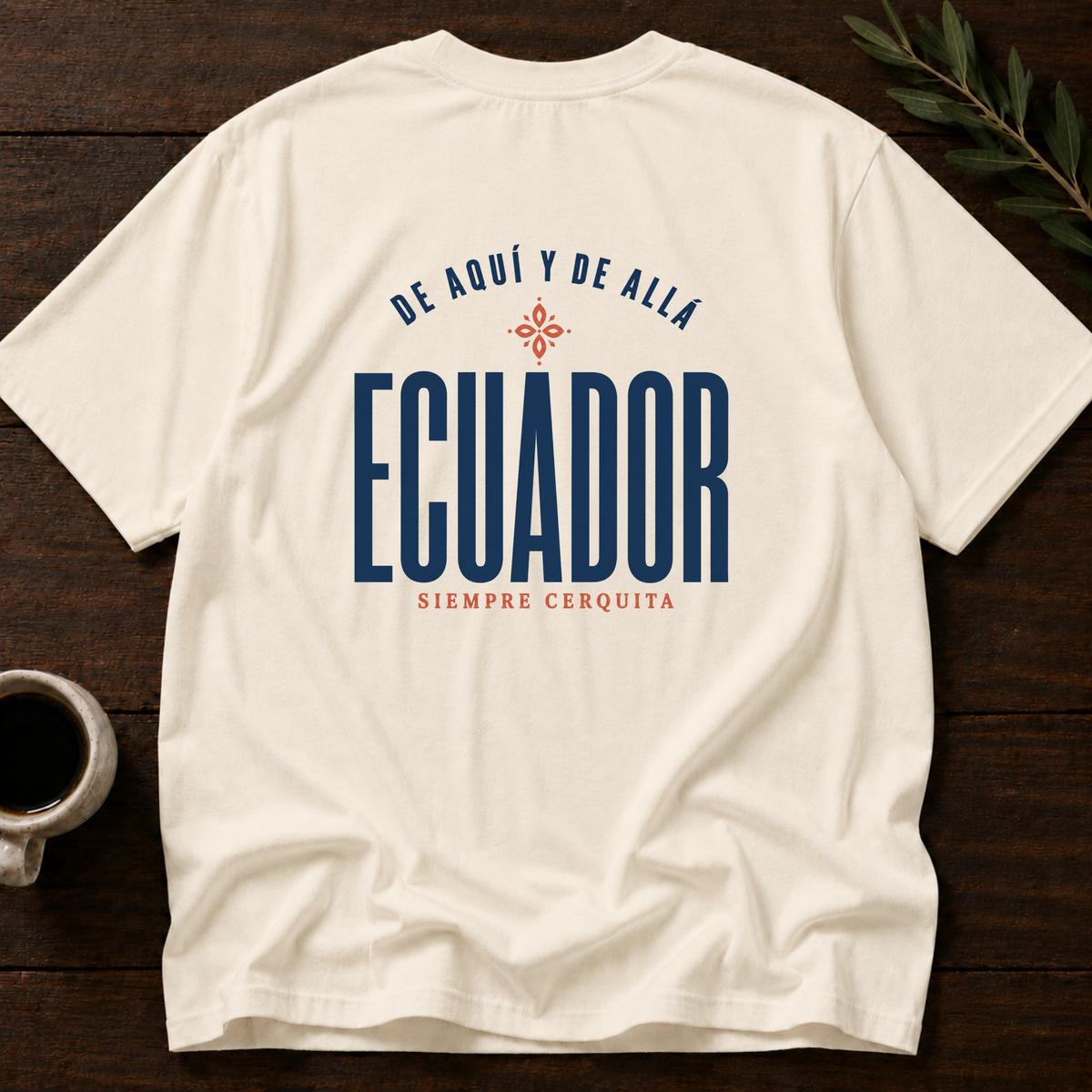 Ecuador - Siempre Cerquita T-Shirt – Natural Back – Wear Your Heart