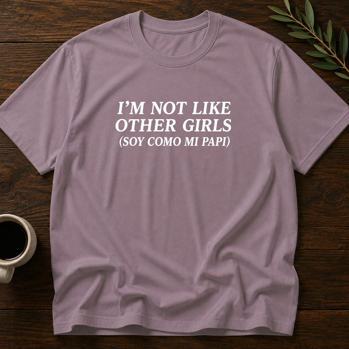 I'm Not Like Other Girls T-Shirt – Paragon – Wear Your Heart