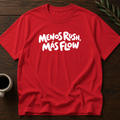 Menos Rush, Más Flow T-Shirt – Red – Wear Your Heart