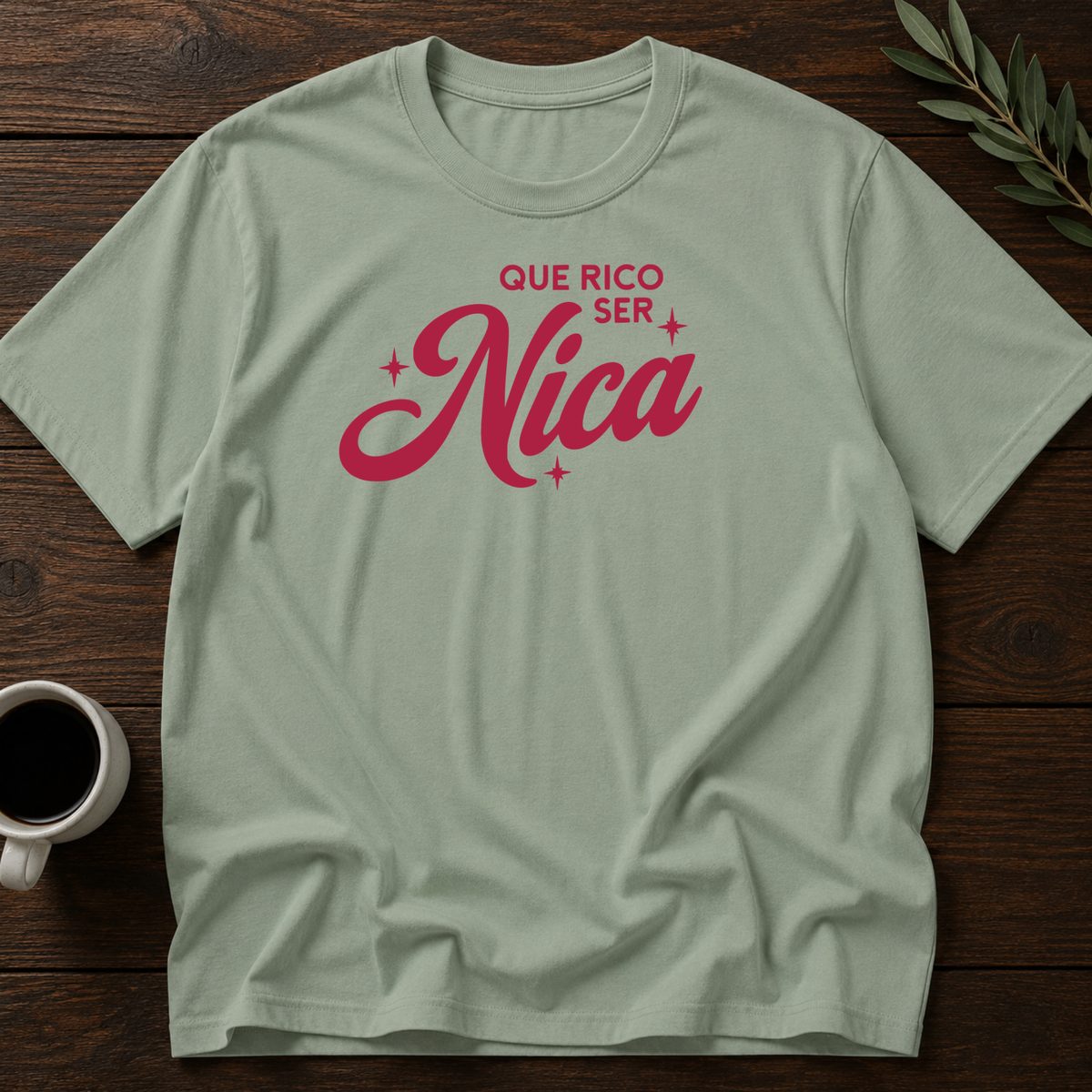 Que Rico Ser Nica T-Shirt – Sage – Wear Your Heart