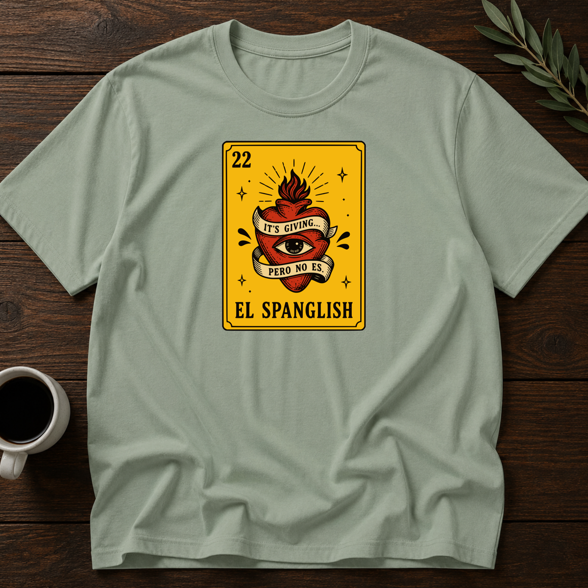 El Spanglish T-Shirt – Sage – Wear Your Heart