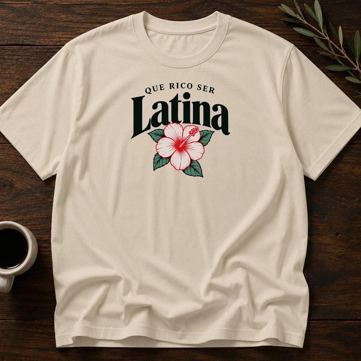 Que Rico Ser Latina T-Shirt – Sand – Wear Your Heart