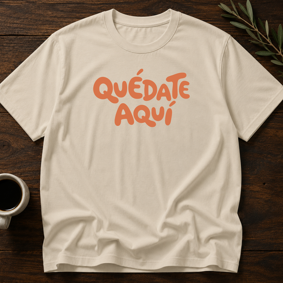 Quédate Aquí T-Shirt – Sand – Wear Your Heart