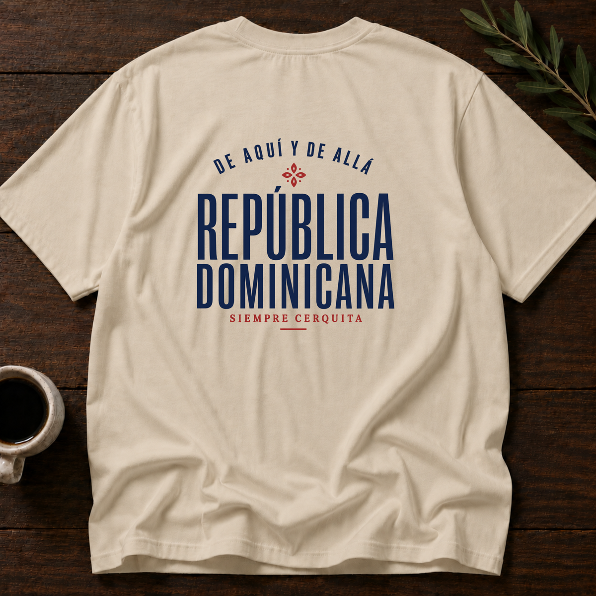 República Dominicana - Siempre Cerquita T-Shirt – Sand Back – Wear Your Heart