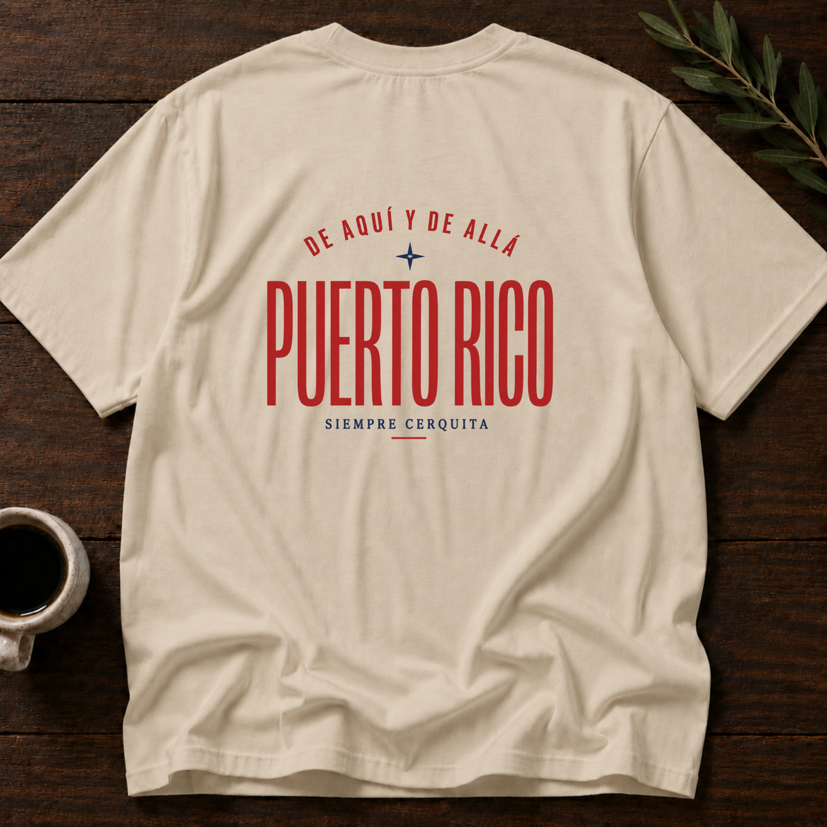 Puerto Rico - Siempre Cerquita T-Shirt – Sand Back – Wear Your Heart