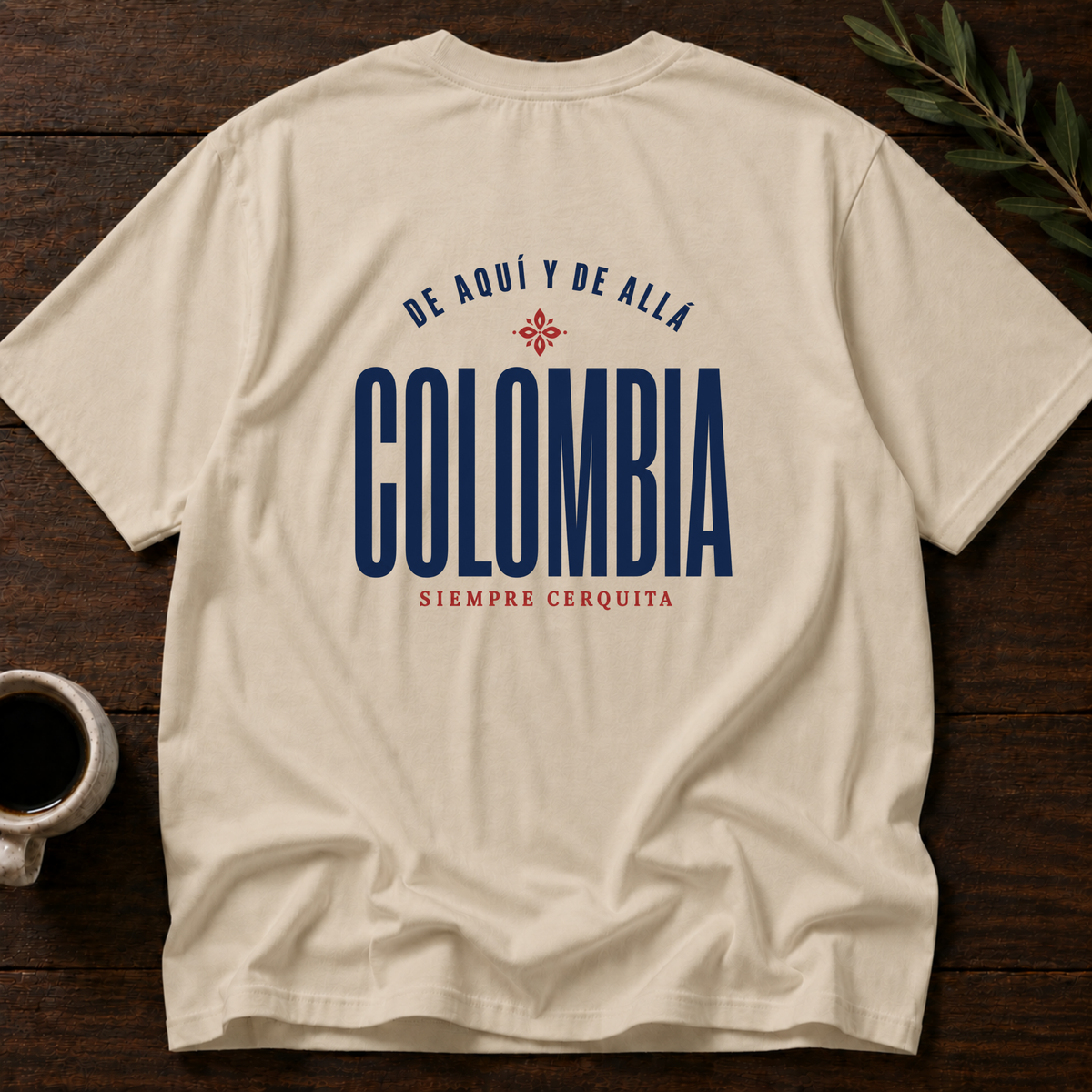 Colombia - Siempre Cerquita T-Shirt – Sand Back – Wear Your Heart