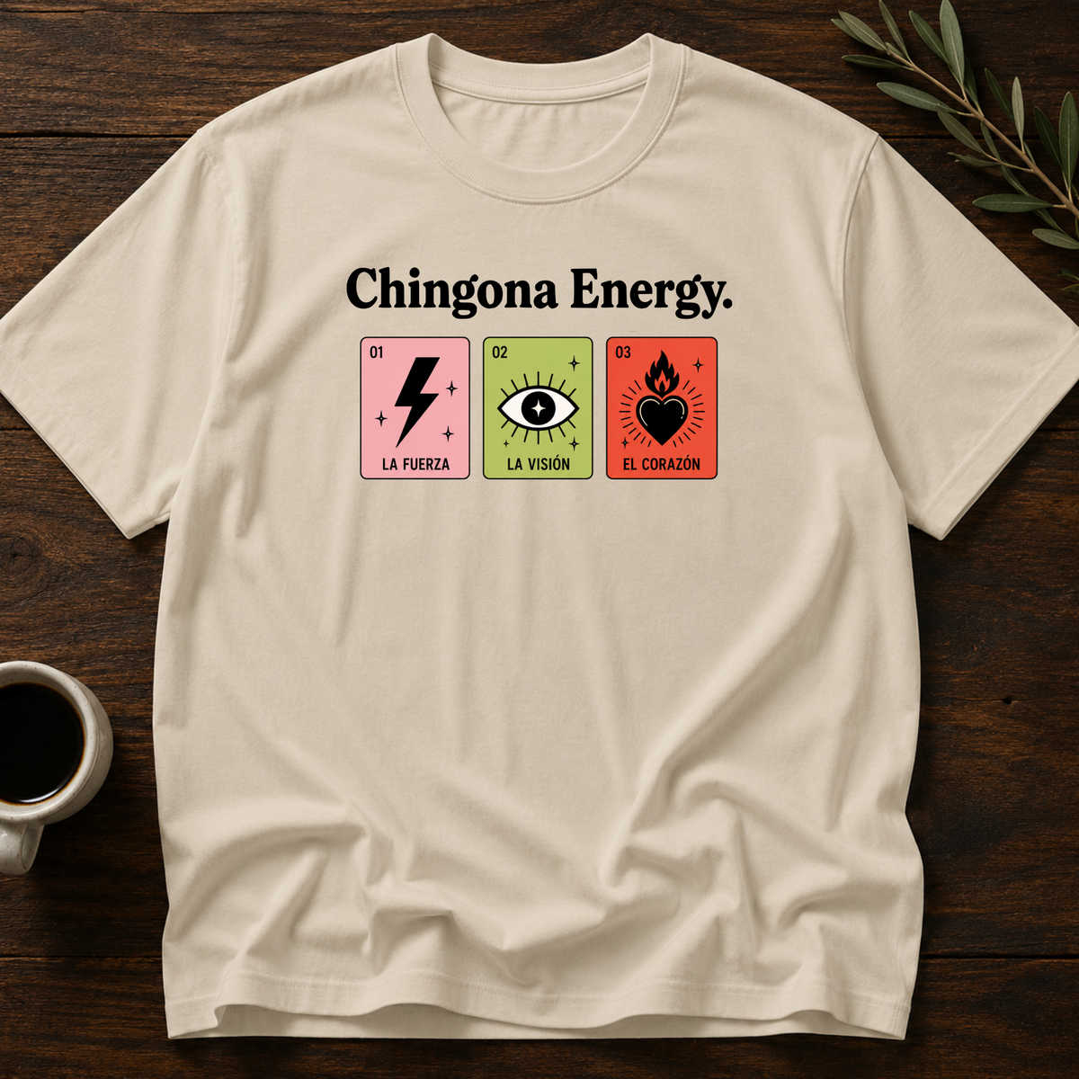 Chingona Energy T-Shirt – Sand – Wear Your Heart